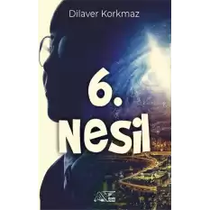 6. Nesil