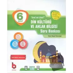 6. Sınıf Din Kültürü ve Ahlak Bilgisi Soru Bankası