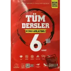 6. Sınıf Tüm Dersler Konu Anlatımlı