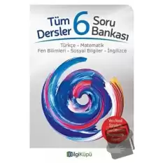 6. Sınıf Tüm Dersler Soru Bankası