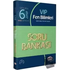 6. Sınıf VIP Fen Bilimleri Soru Bankası