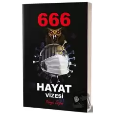 666 Hayat Vizesi