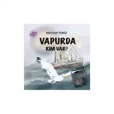 Vapurda Kim Var?