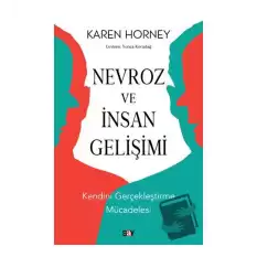 Nevroz ve İnsan Gelişimi - Kendini Gerçekleştirme Mücadelesi