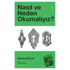 Nasıl ve Neden Okumalıyız?