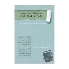 Litvanya Tatar Türklerine Ait İlm-i Ḥal Kitabı