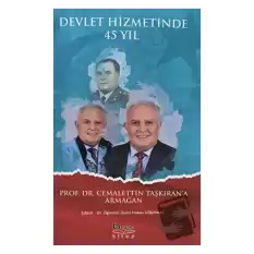 Devlet Hizmetinde 45 Yıl