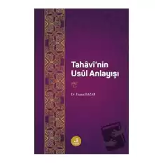 Tahaavinin Usul Anlayışı