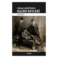 Zirkan Aşiretinden Hazro Beyleri