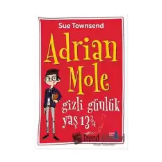 Adrian Mole - Gizli Günlük Yaş 13 ¾ (Ciltli)