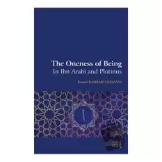 The Oneness Of Being in Ibn Arabī and Plotinus