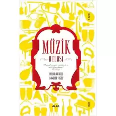 Müzik Atlası (Ciltli) [Hardcover] Ulrich Michels and Semih Uçar