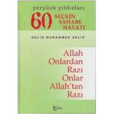 60 Seçkin Sahabe Hayatı Yeryüzü Yıldızlerı (2. Hamur) [Paperback] Halid Muhammed Halid and Abdulkerim Akbaba