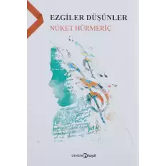 Ezgiler Düşünler [Paperback] Nüket Hürmeriç