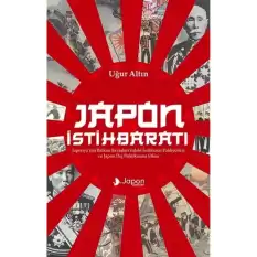 Japon İstihbaratı - Japonyanın Balkan Savaşlarındaki İstihbarat Faaliyetleri Ve Japon Dış Politika