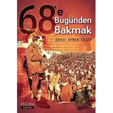 68e Bugünden Bakmak