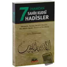 7 İmamdan Sahih Kudsi Hadisler