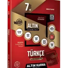 7. Sınıf Türkçe Altın Etkinlikli Kazanım Soru Bankası