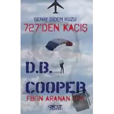 727’den Kaçış Fbı’ın Aranan İsmi D.B. Cooper