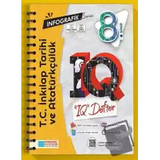 8. Sınıf İnfografik Serisi T.C. İnkılap Tarihi ve Atatürkçülük IQ Defter