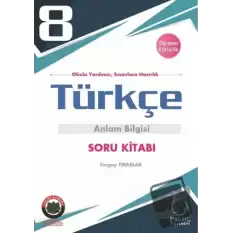 8. Sınıf Türkçe Anlam Bilgisi Soru Kitabı