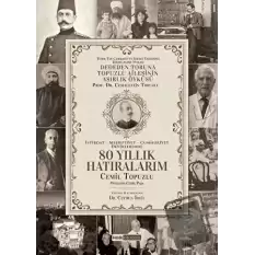 80 Yıllık Hatıralarım