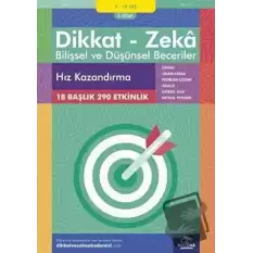 9-10 Yaş Dikkat - Zeka Bilişsel ve Düşünsel Beceriler 3. Kitap - Hız Kazandırma