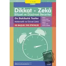 9-10 Yaş Dikkat - Zeka Bilişsel ve Düşünsel Beceriler 6. Kitap - On Dakikalık Testler Matematik ve Görsel Zeka