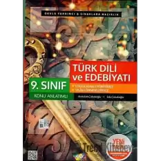 9. Sınıf Türk Dili ve Edebiyatı Konu Anlatımlı