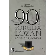 90 Soruda Lozan Barış Antlaşması