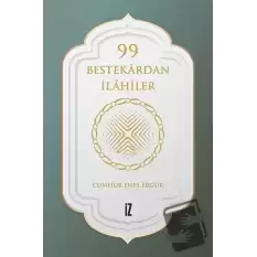 99 Bestekardan İlahiler (Ciltli)