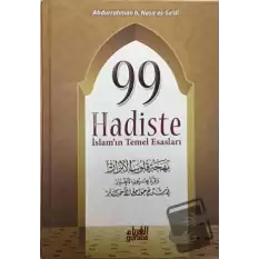 99 Hadiste İslamın Temel Esasları