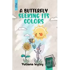 A Butterfly Seekıng Its Colors