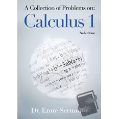 A Collection of Problems on: Calculus 1