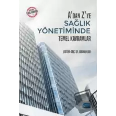 Adan Zye Sağlık Yönetiminde Temel Kavramlar