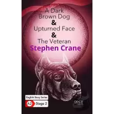 A Dark Brown Dog - Upturned Face - The Veteran - İngilizce Hikayeler A2 Stage 2