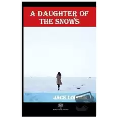 A Daughter of the Snows