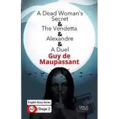 A Dead Womans Secret - The Vendetta - Alexandre - A Duel - İngilizce Hikayeler A2 Stage 2