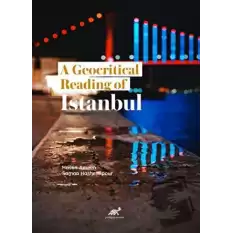 A Geocritical Reading of Istanbul