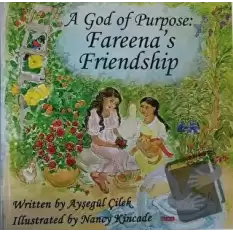 A God of Purpose: Fareenas Friendship