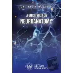 A Guide Book on Neuroanatomy