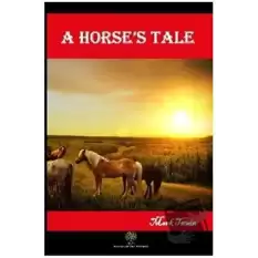 A Horse’s Tale