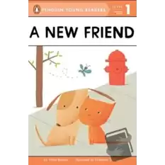 A New Friend (Young Readers, Level 1)