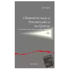 A Semantic Study of Vocabulary of the Qur’an