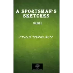 A Sportsmans Sketches Vol 1