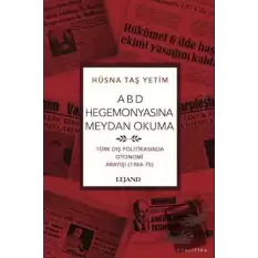 ABD Hegemonyasına Meydan Okuma