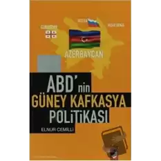 ABDnin Güney Kafkasya Politikası