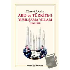 ABD ve Türkiye 2 - Yumuşama Yılları