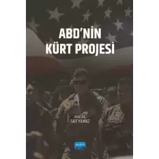 ABD’nin Kürt Projesi