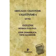 Abdülazize Vasiyetname Vasiyetname-i Siyasi